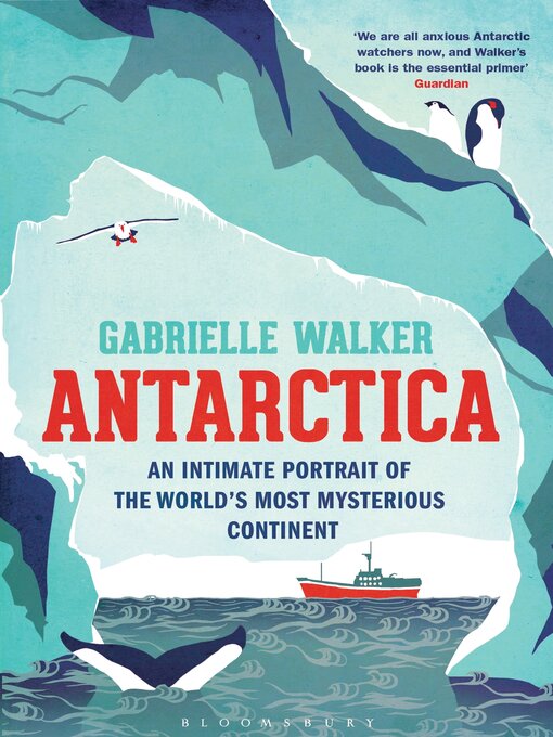 Title details for Antarctica by Gabrielle Walker - Available